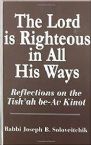 The Lord is Righteous in all His Ways: Reflections on the Tish'ah bs-Av Kinot